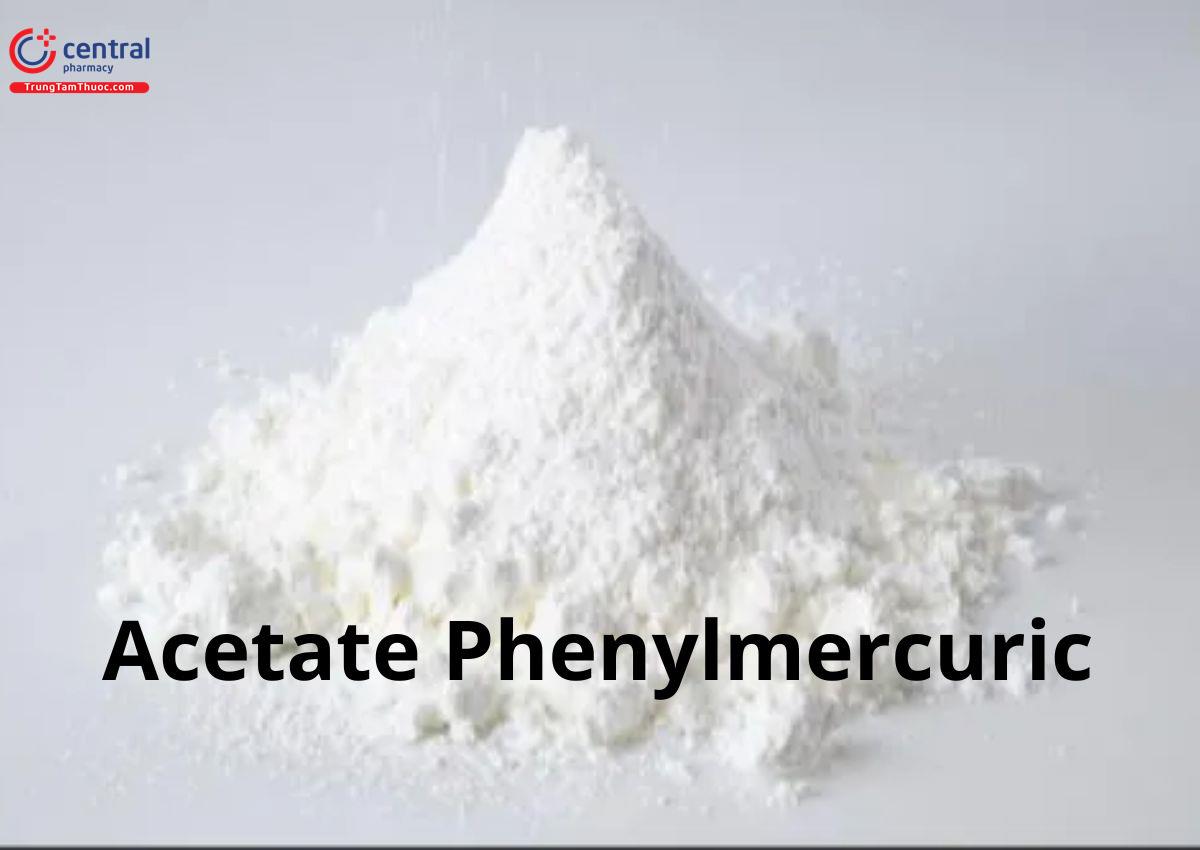 Acetat Phenylmercuric 
