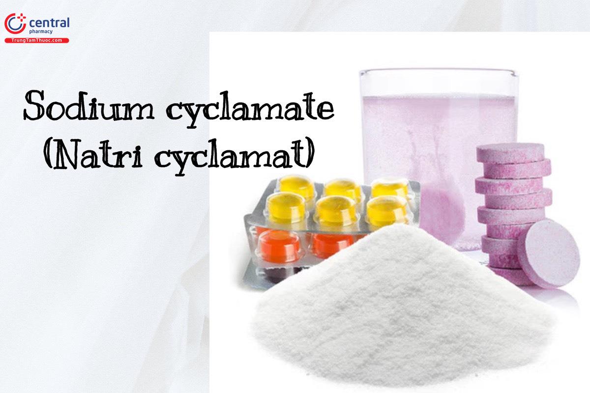 Sodium Cyclamate (Natri cyclamat)