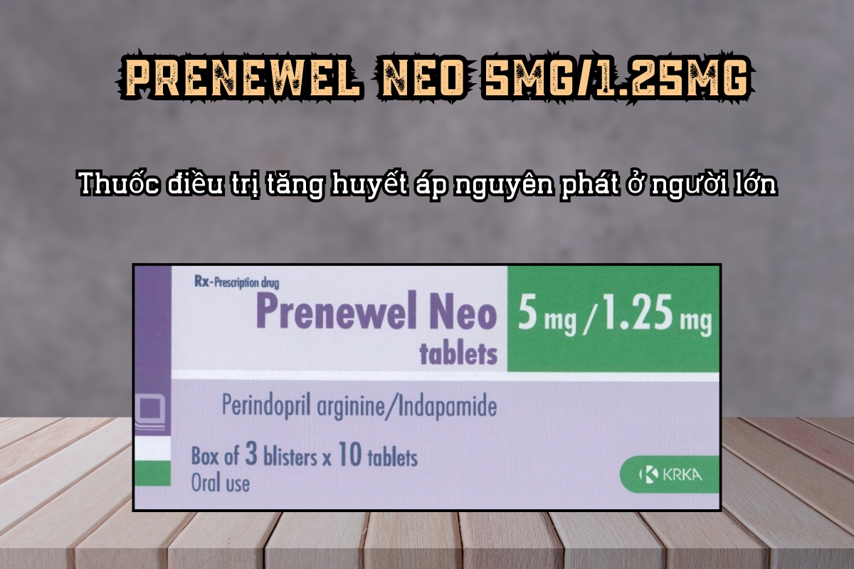 Thuốc điều trị tăng huyết áp Prenewel Neo 5mg/1.25mg