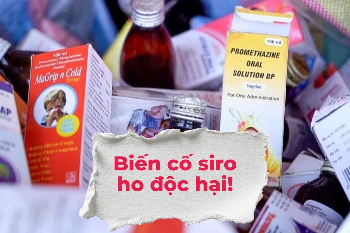 Siro ho chứa chất độc hại