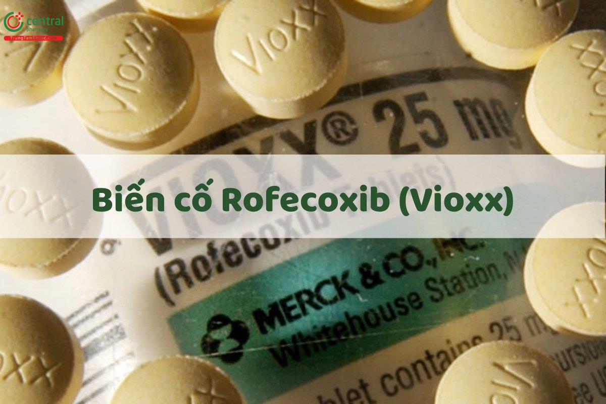 Biến cố Rofecoxib (Vioxx)