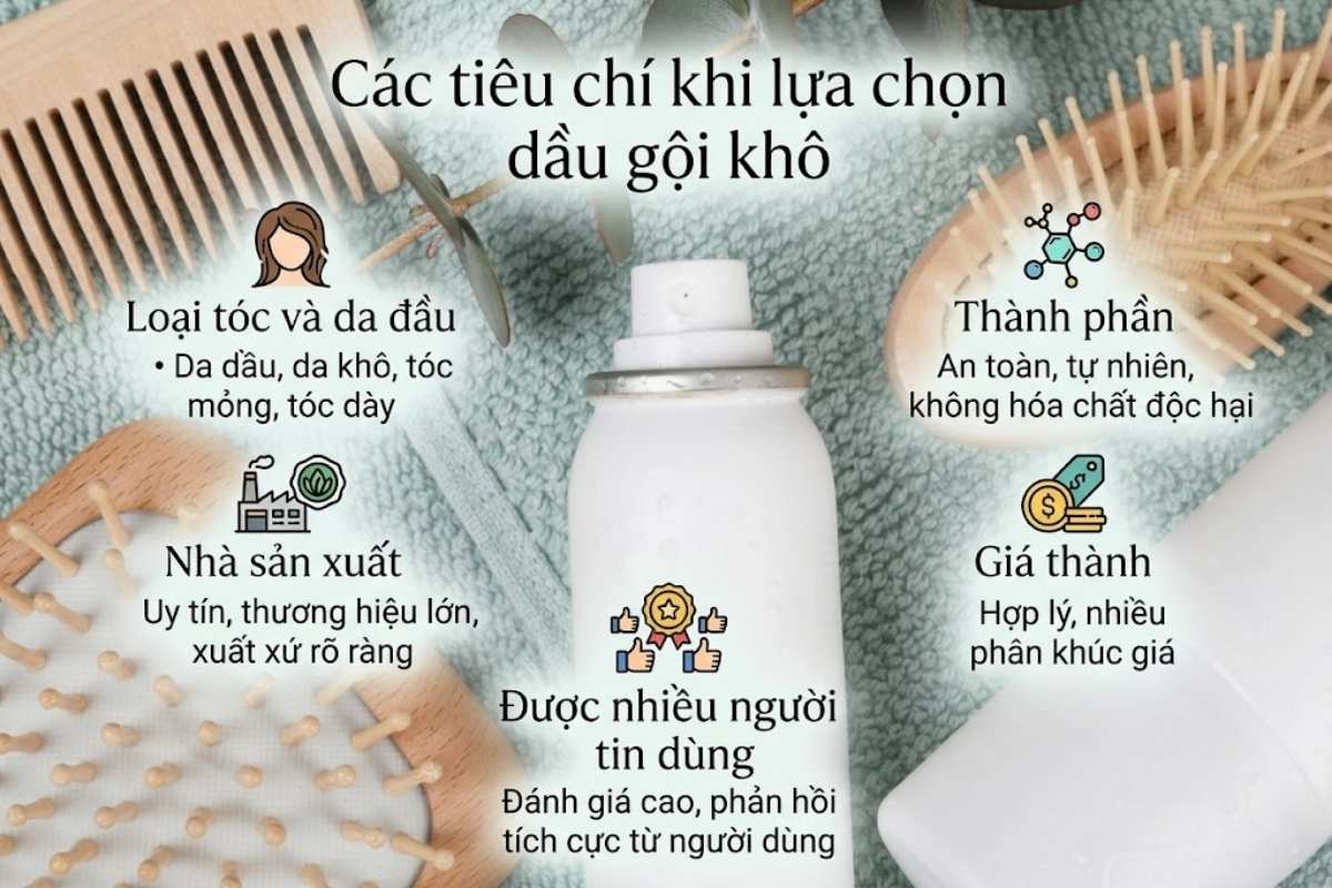 Các tiêu chí khi lựa chọn dầu gội khô