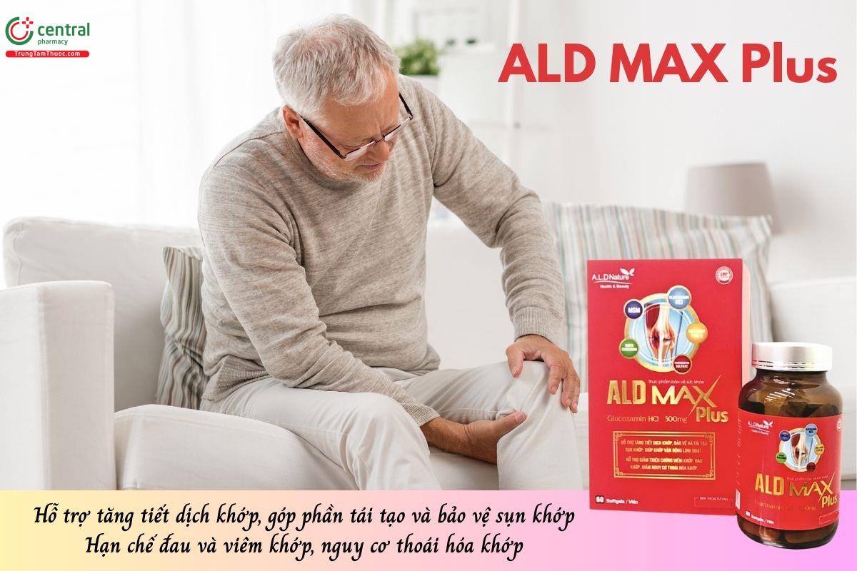 ALD MAX Plus hỗ trợ tăng tiết dịch khớp, góp phần tái tạo và bảo vệ sụn khớp, khớp vận động linh hoạt, hạn chế đau và viêm khớp, nguy cơ thoái hóa khớp