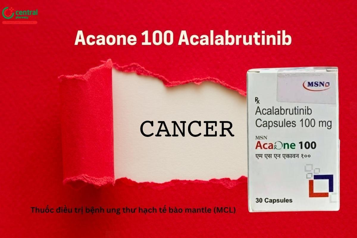 Thuốc Acaone 100 Acalabrutinib điều trị ung thư bạch cầu lympho 