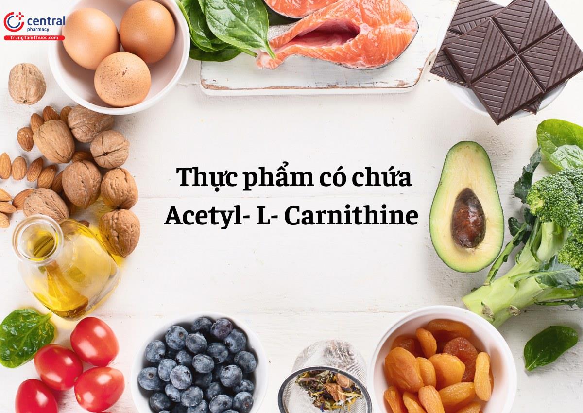 Thực phẩm có chứa Acetyl- L-Carnitine 
