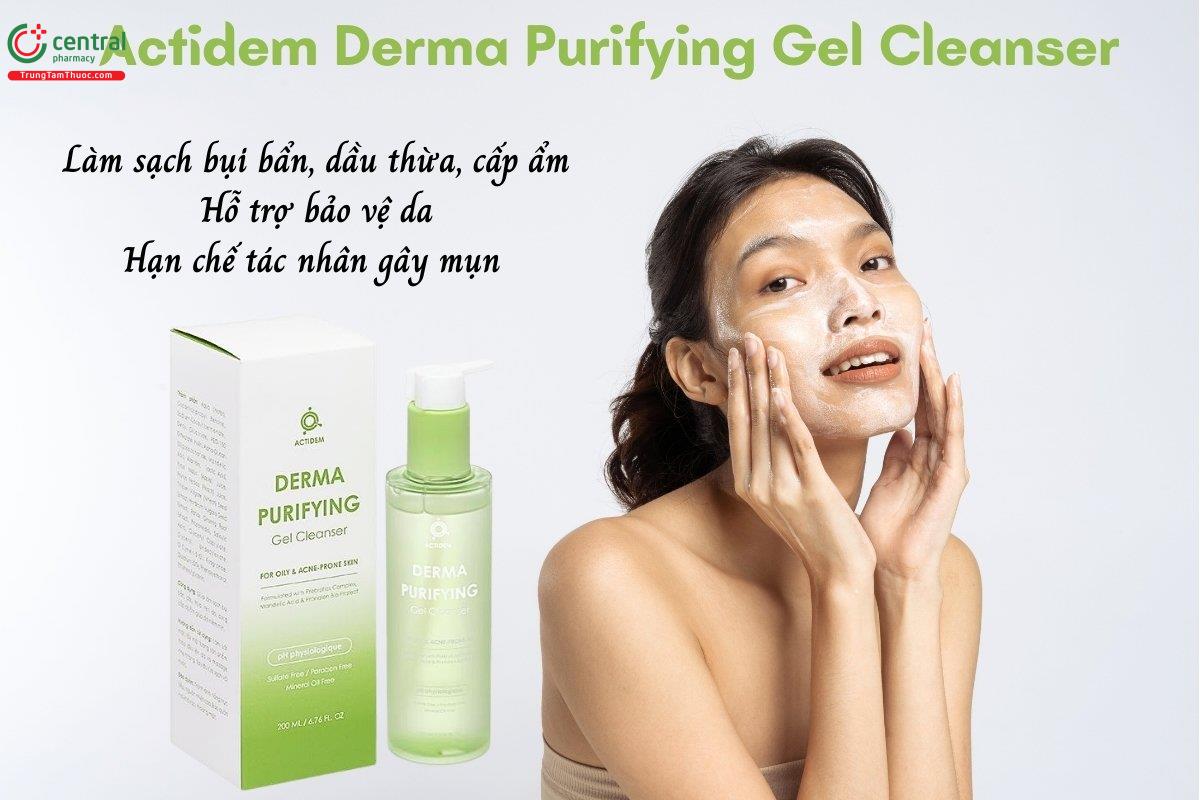 Actidem Derma Purifying Gel Cleanser giúp làm sạch sâu, không gây khô da, bảo vệ da khỏi bụi mịn, kim loại nặng và tác nhân gây mụn 