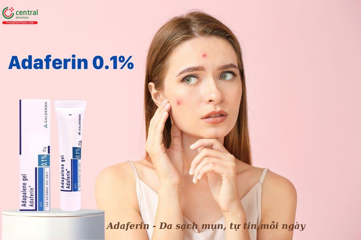 Adaferin 0.1% điều trị mụn trứng cá hiệu quả