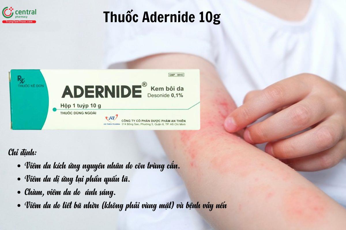 Chỉ định của thuốc Adernide 10g