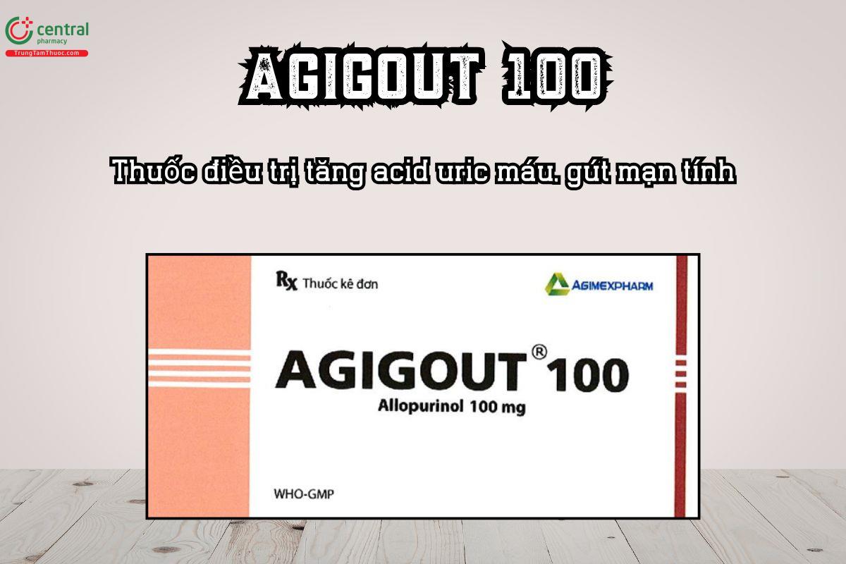 Thuốc Agigout 100mg điều trị tăng acid uric máu, gút mạn tính