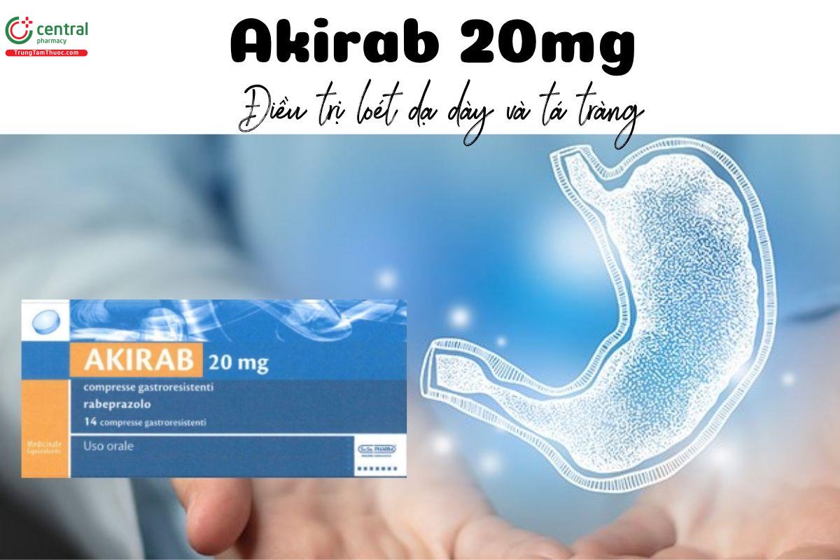 Thuốc Akirab 20mg - Điều trị loét dạ dày và tá tràng