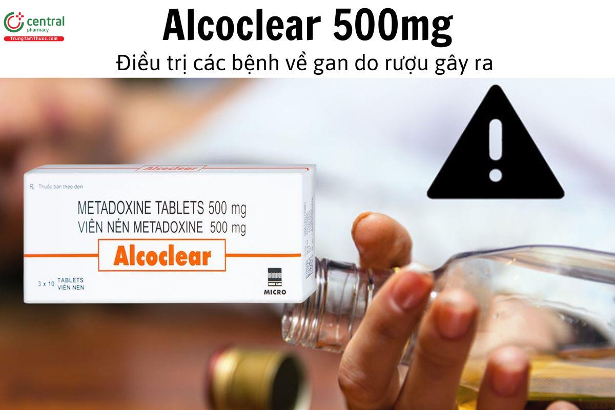 Thuốc Alcoclear 500mg - Điều trị các bệnh về gan do rượu gây ra 