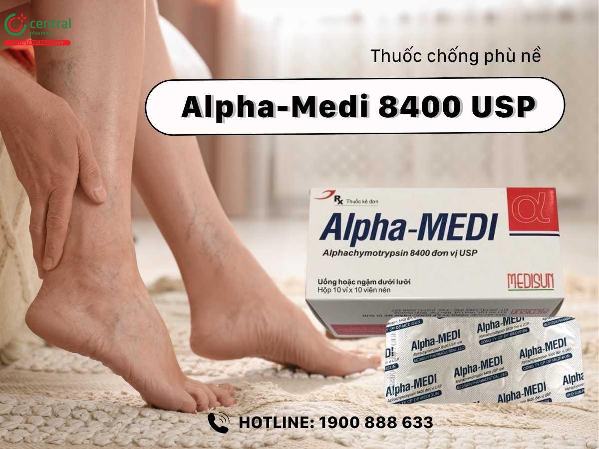 Thuốc Alpha Medi 8400 USP giúp giảm phù nề sau khi phẫu thuật, chấn thương, bỏng