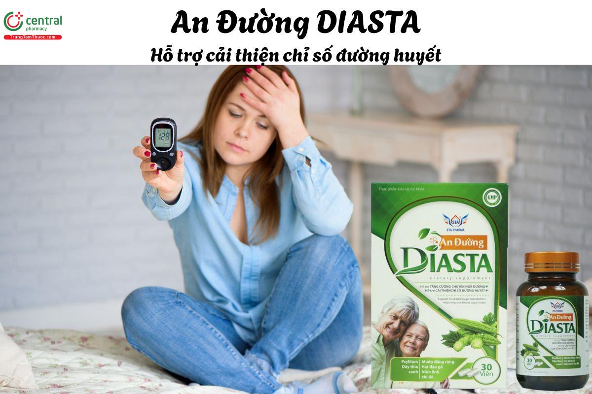 An Đường DIASTA - Giúp ổn định và cải thiện chỉ số đường huyết