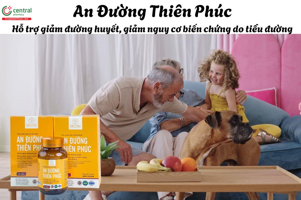 An Đường Thiên Phúc - Giúp điều chỉnh lượng đường trong máu