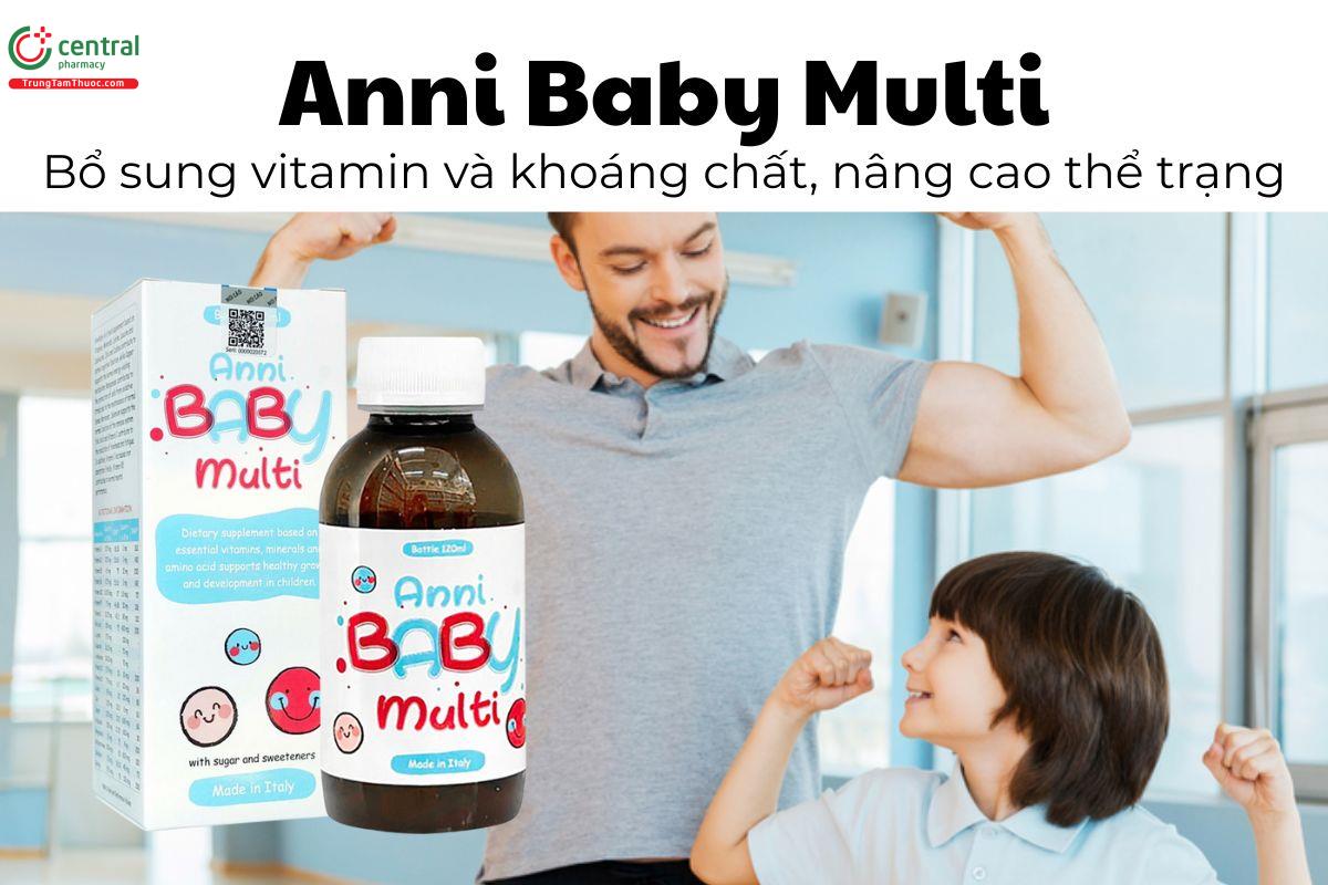 Anni Baby Multi - Bổ sung vitamin và khoáng chất, nâng cao thể trạng