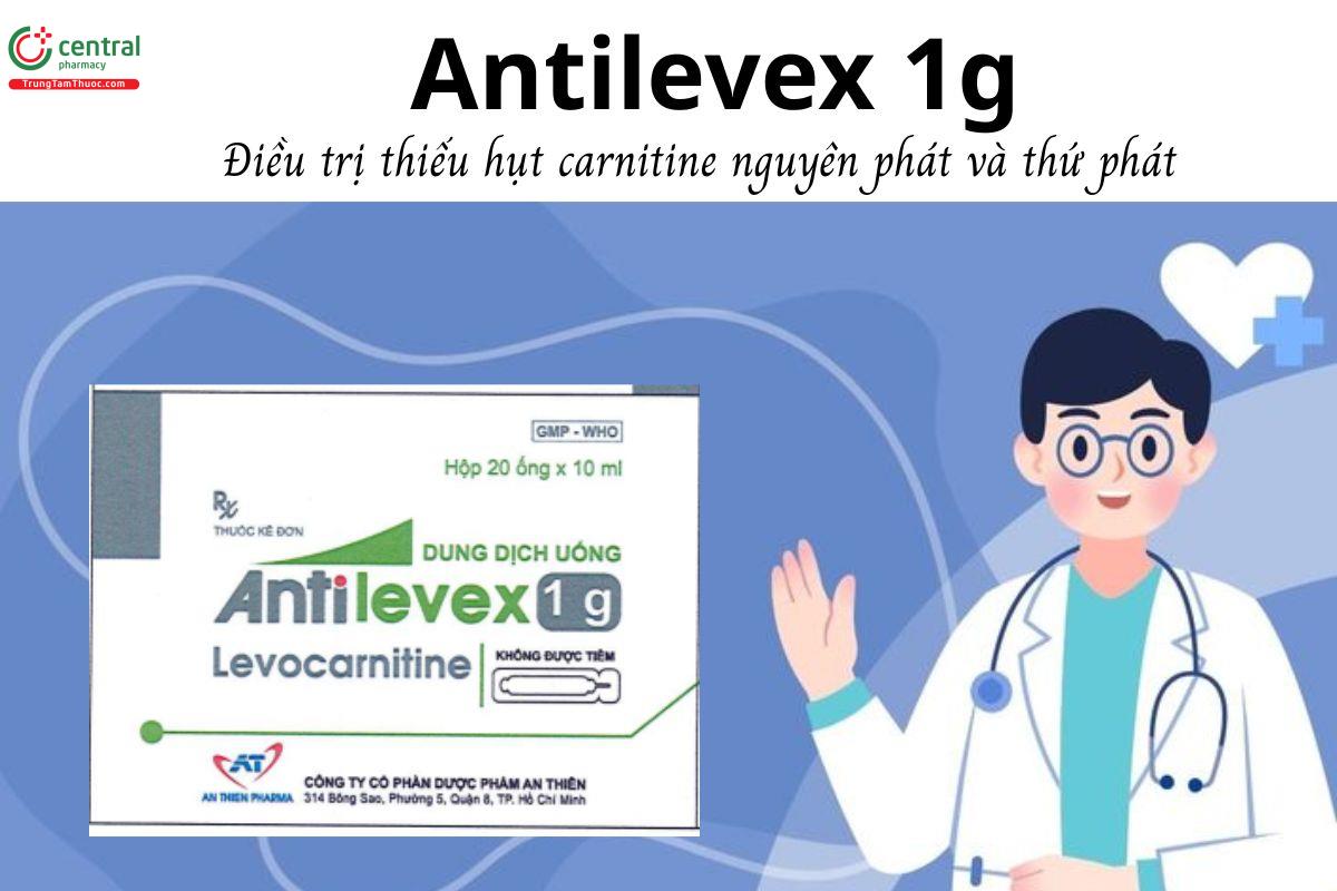 Thuốc Antilevex 1g - Điều trị thiếu hụt carnitine nguyên phát và thứ phát 