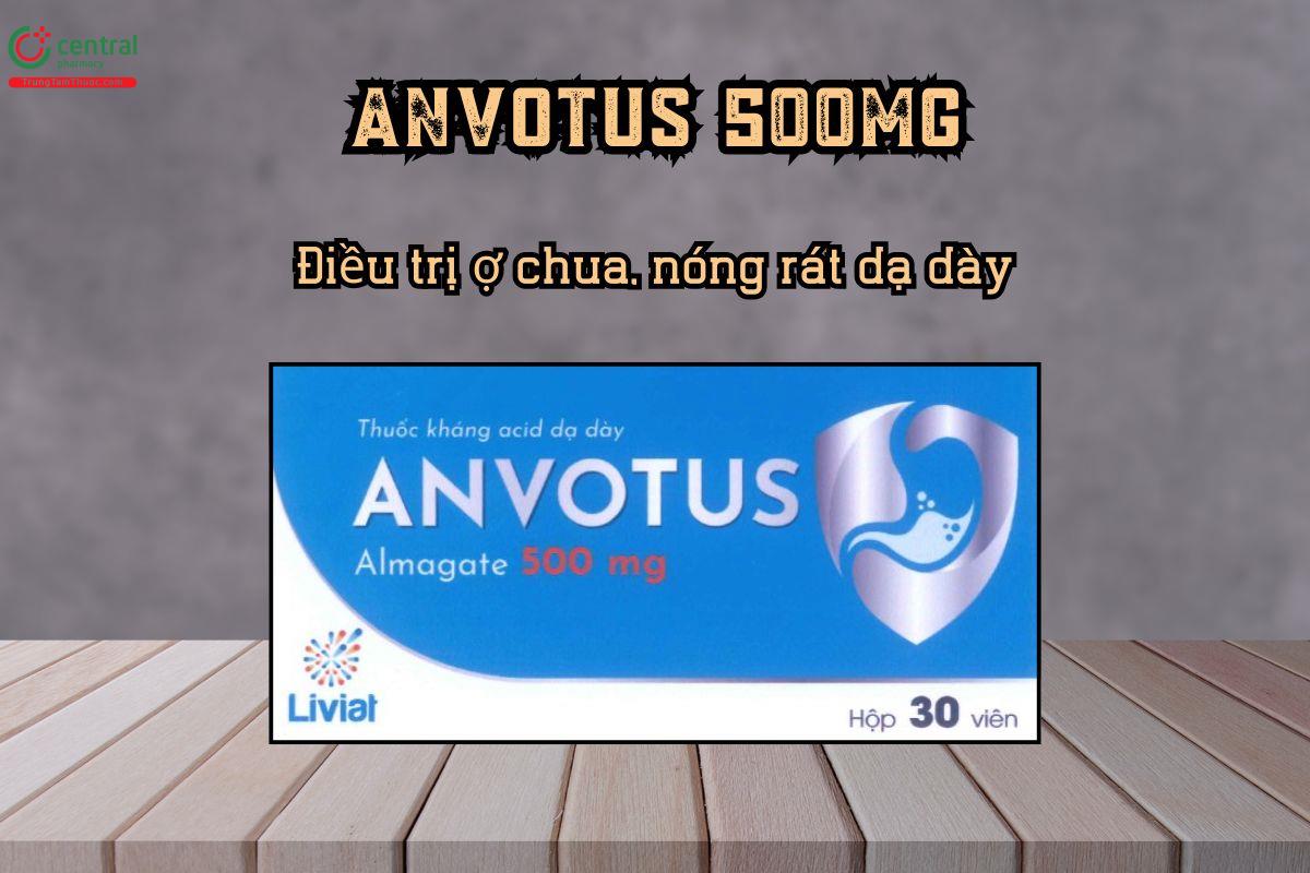 Thuốc kháng acid ANVOTUS – Điều trị ợ chua, nóng rát dạ dày