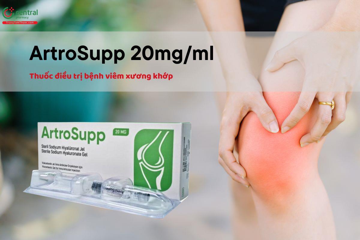 Thuốc ArtroSupp 20mg/ml điều trị viêm xương khớp, ngừa thoái hóa khớp