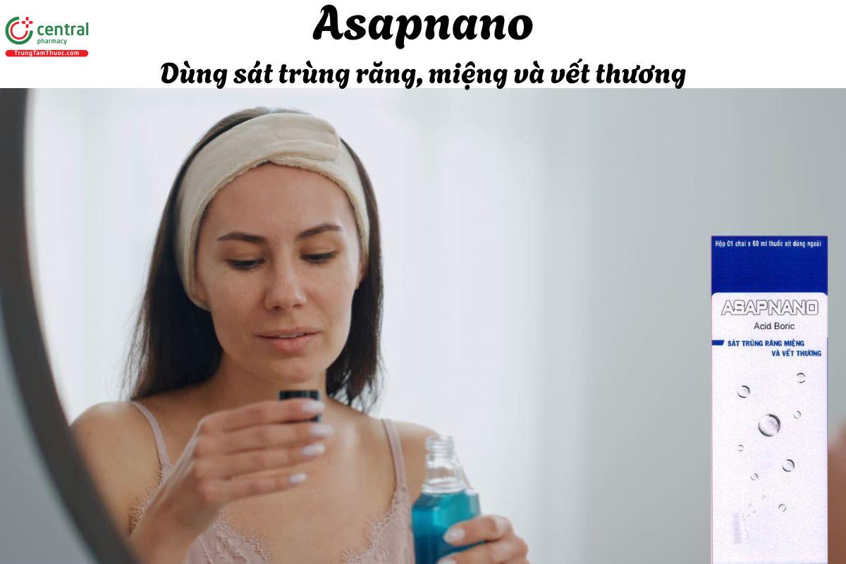 Nước súc miệng Asapnano - Dùng sát trùng răng, miệng và vết thương