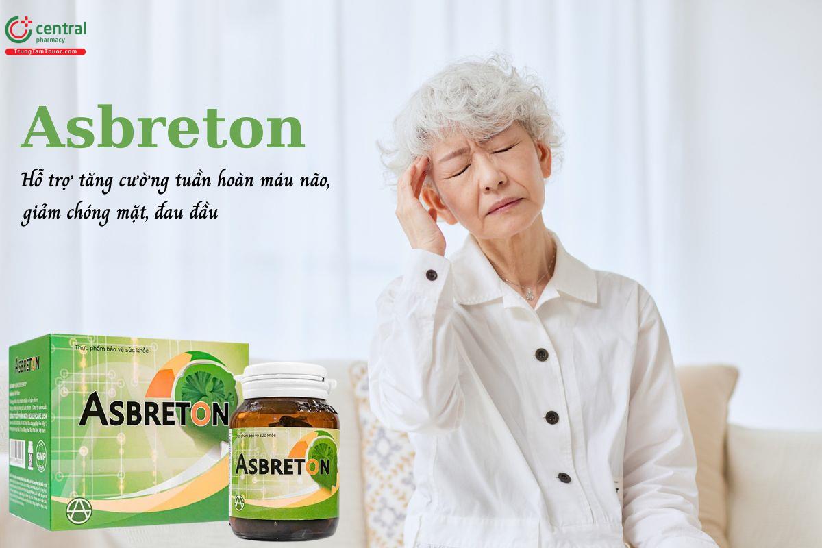 Asbreton tăng cường tuần hoàn não, giảm hoa mắt, đau đầu