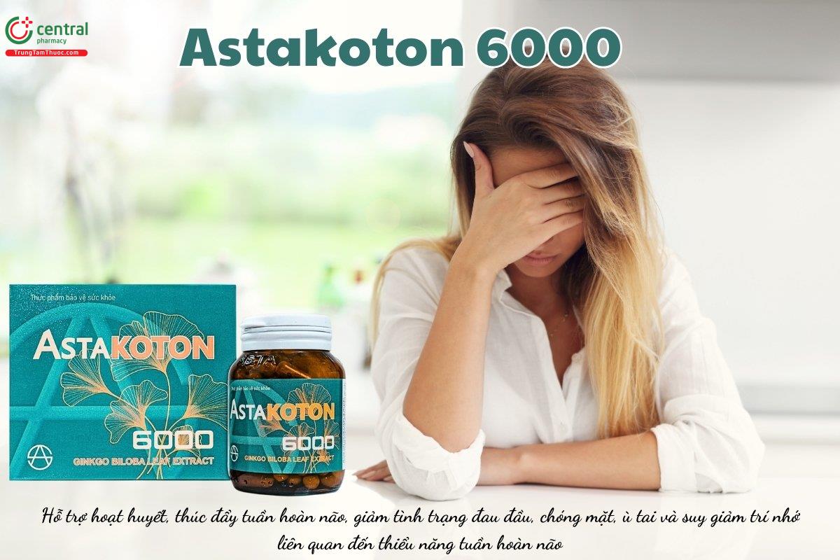 Astakoton 6000 hỗ trợ hoạt huyết, thúc đẩy tuần hoàn não, giảm tình trạng đau đầu, chóng mặt, ù tai và suy giảm trí nhớ liên quan đến thiểu năng tuần hoàn não