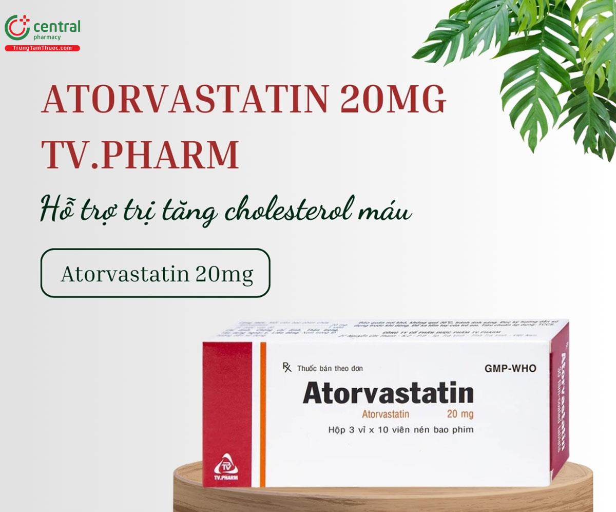 Thuốc Atorvastatin 20mg TV.Pharm - Điều trị tăng cholesterol máu