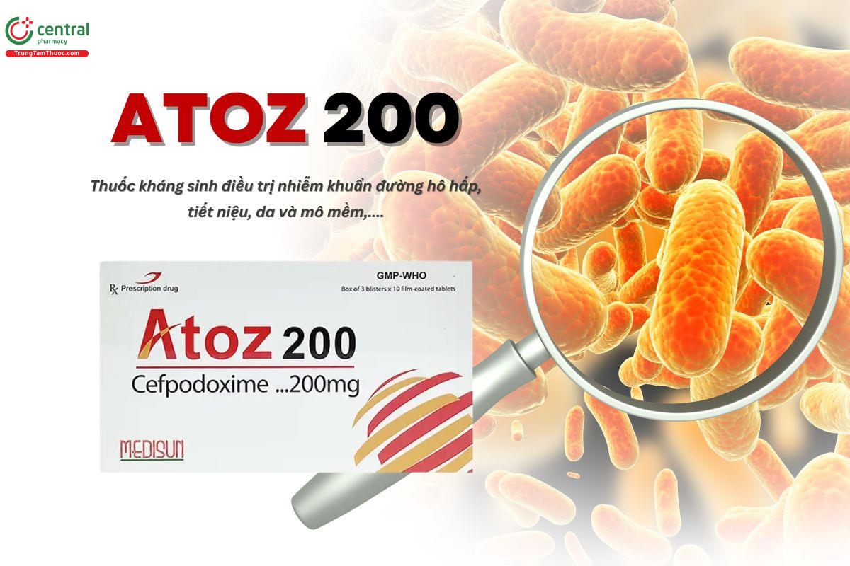 Thuốc Atoz 200 Medisun điều trị nhiễm khuẩn đường hô hấp, tiết niệu