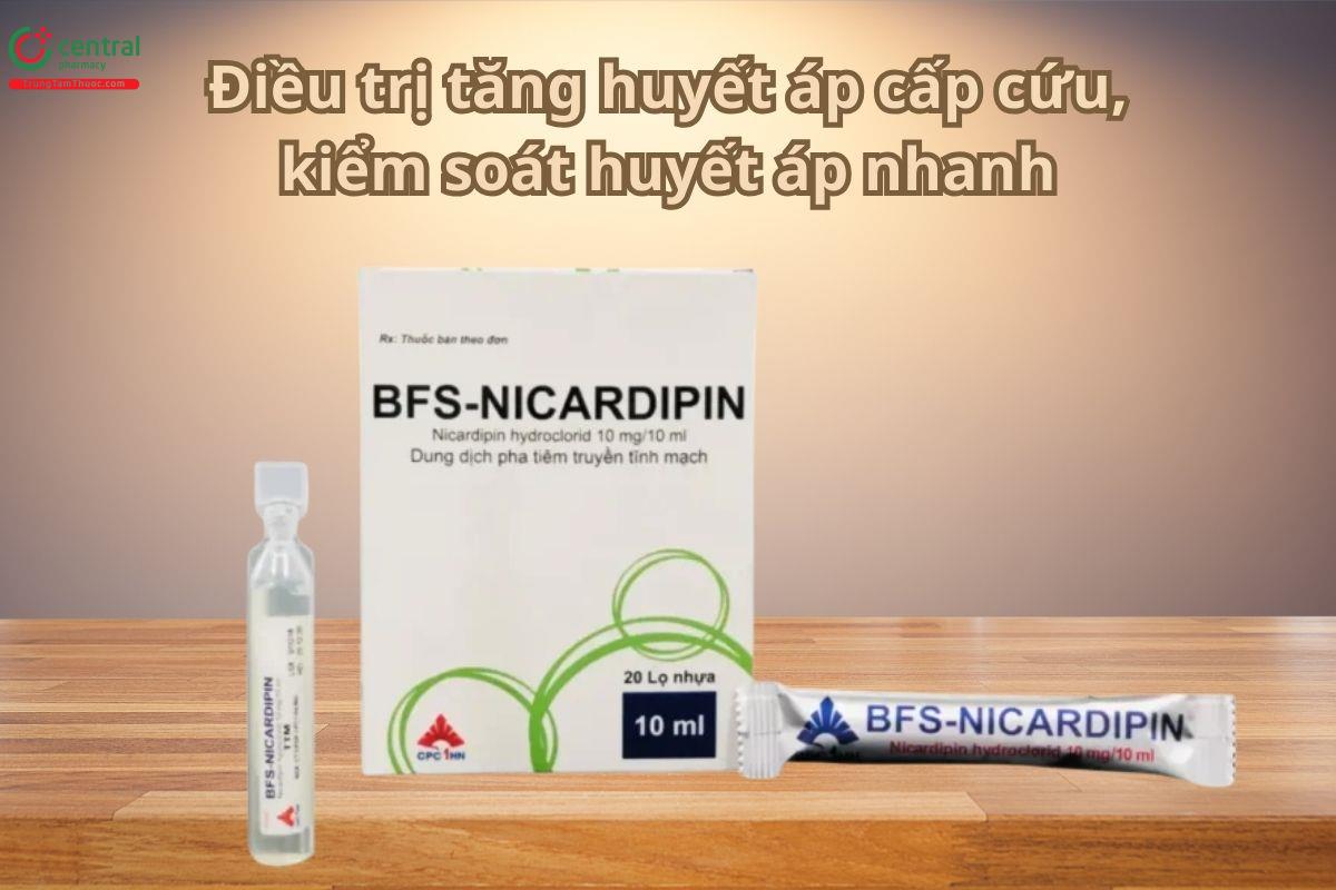 Thuốc BFS-Nicardipin 10mg điều trị trong tăng huyết áp cấp cứu