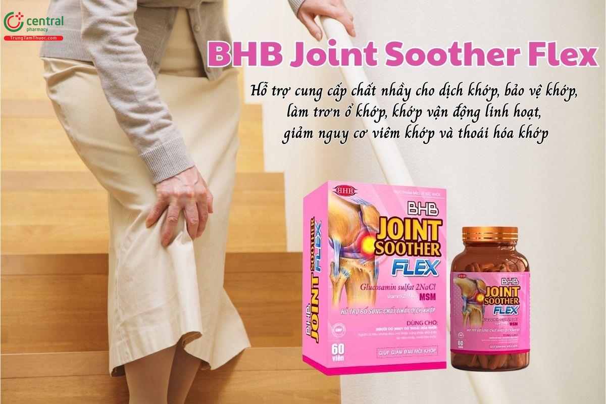 BHB Joint Soother Flex hỗ trợ cung cấp chất nhầy cho dịch khớp, bảo vệ khớp, làm trơn ổ khớp, khớp vận động linh hoạt, hạn chế đau mỏi khớp, giảm viêm khớp