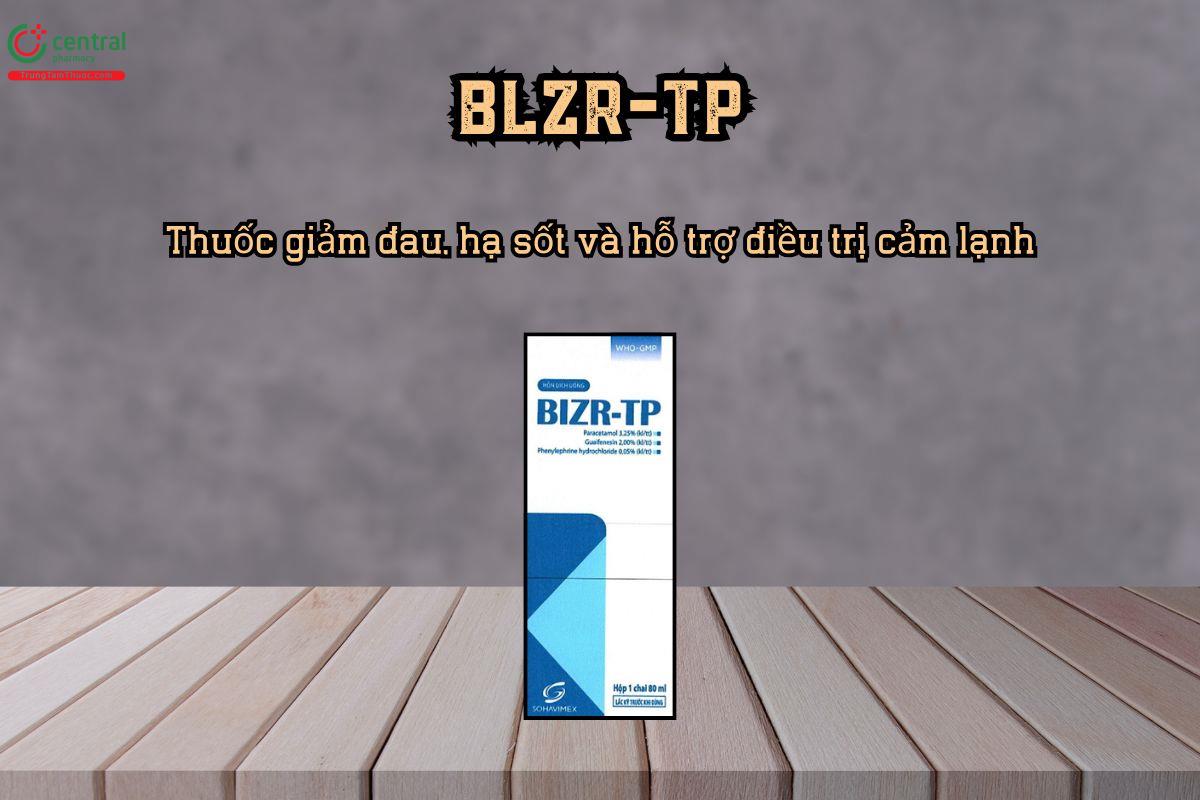 BLZR-TP giảm đau, hạ sốt và hỗ trợ điều trị cảm lạnh