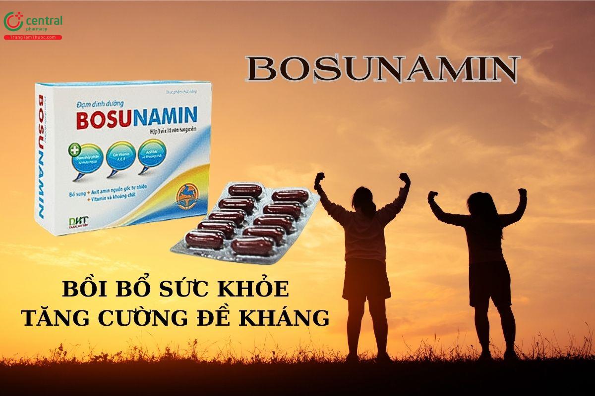 Bosunamin bồi bổ sức khỏe, tăng cường sức đề kháng cho cơ thể