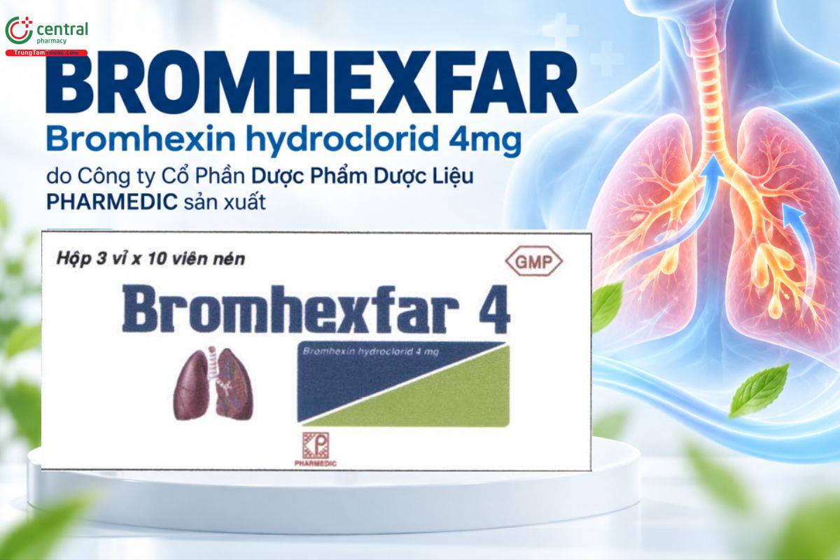 Thuốc BROMHEXFAR Bromhexin hydroclorid 4mg điều trị bệnh viêm phế quản cấp, viêm phế quản mạn tính, lao phổi, bệnh bụi phổi