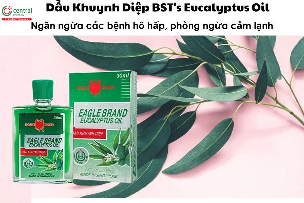 Dầu Khuynh Diệp BST's Eucalyptus Oil - Ngăn ngừa các bệnh hô hấp