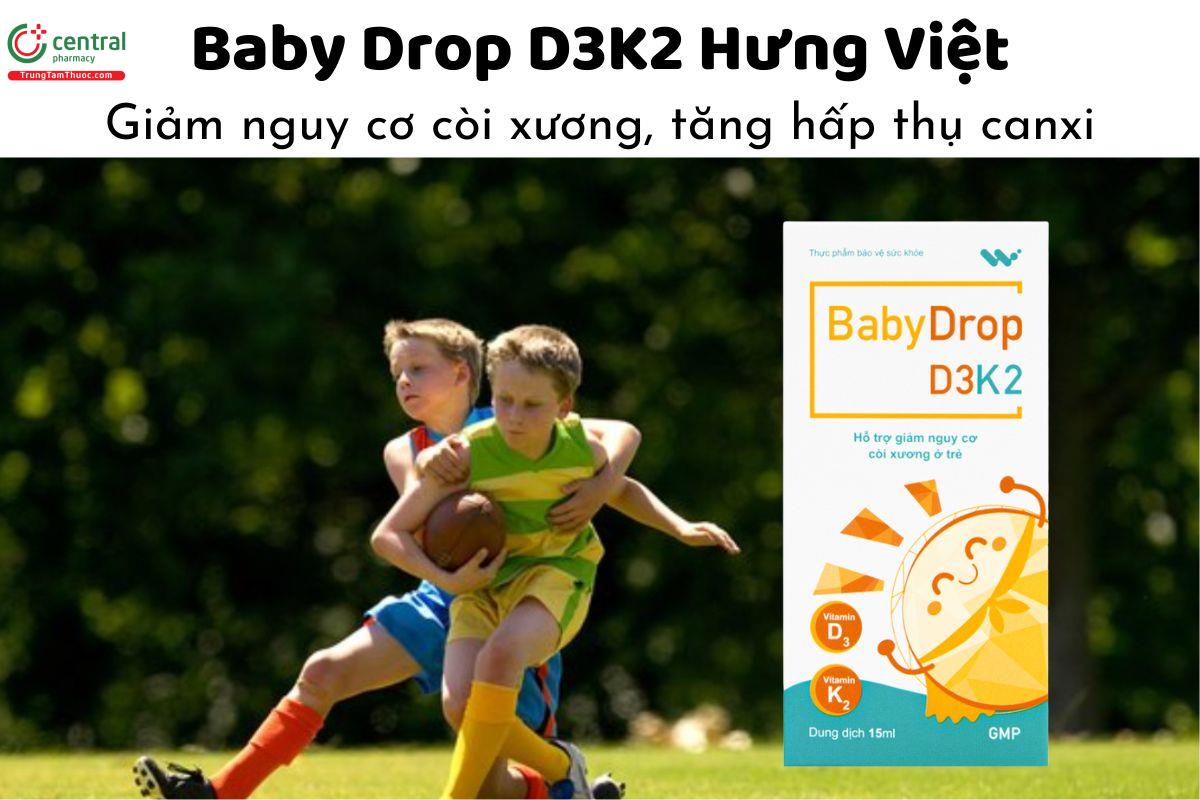 Baby Drop D3K2 Hưng Việt - Giảm nguy cơ còi xương, tăng hấp thụ canxi