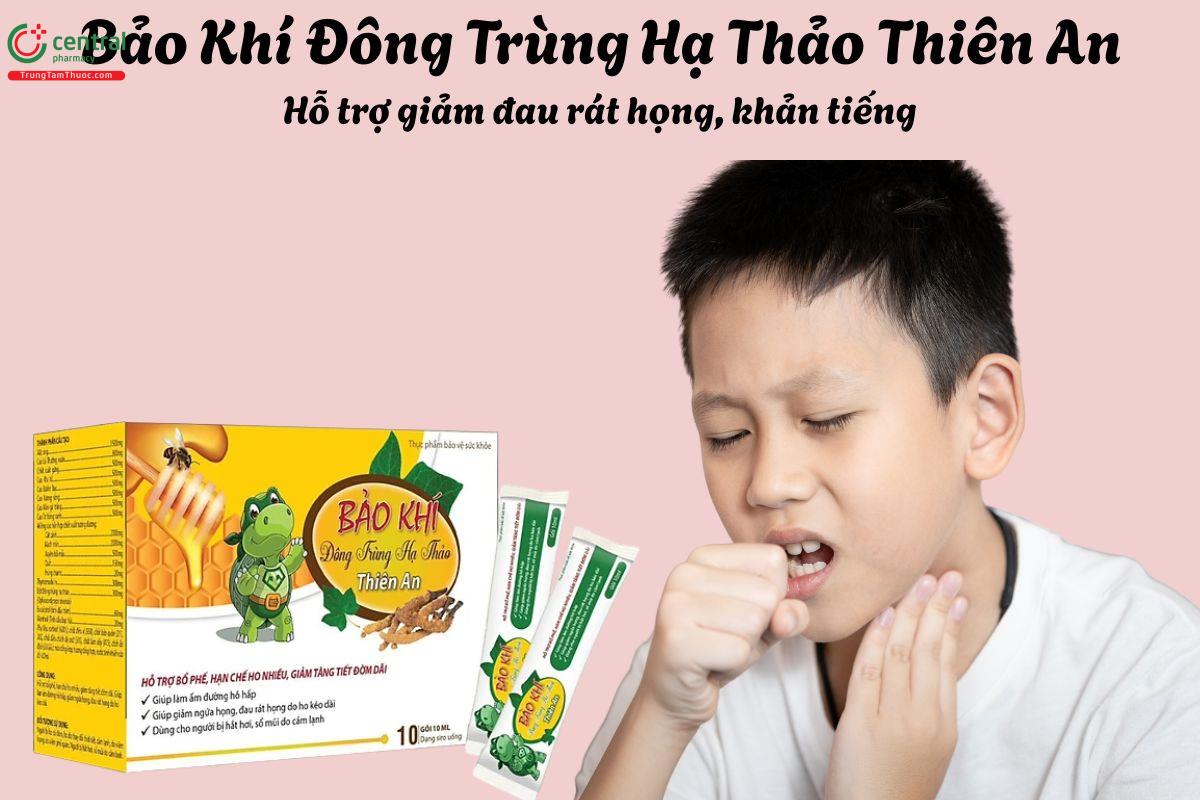Bảo Khí Đông Trùng Hạ Thảo Thiên An - Giúp giảm ho, đau họng