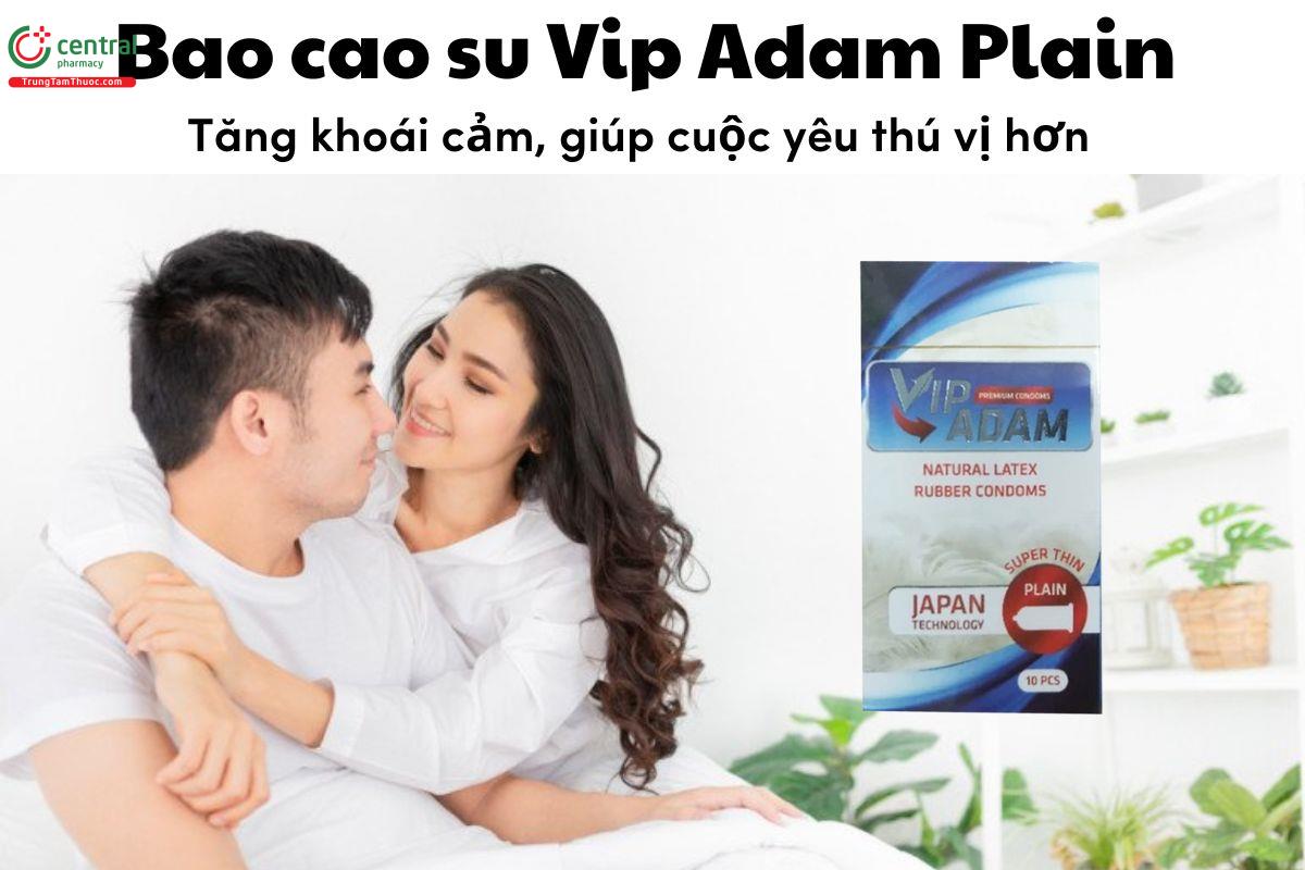 Bao cao su Vip Adam Plain - Tăng khoái cảm, giúp cuộc yêu thú vị hơn