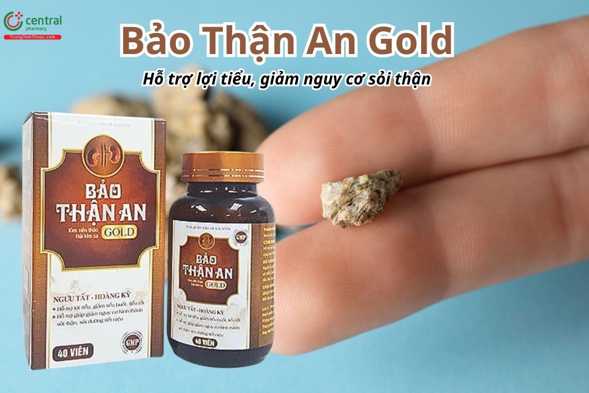 Bảo Thận An Gold hỗ trợ lợi tiểu, giảm nguy cơ sỏi thận
