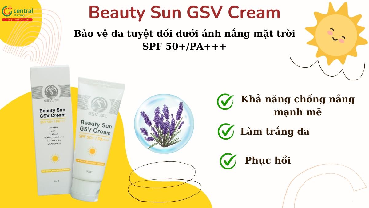 Kem chống nắng Beauty Sun GSV Cream bảo vệ da khỏi ánh nắng mặt trời
