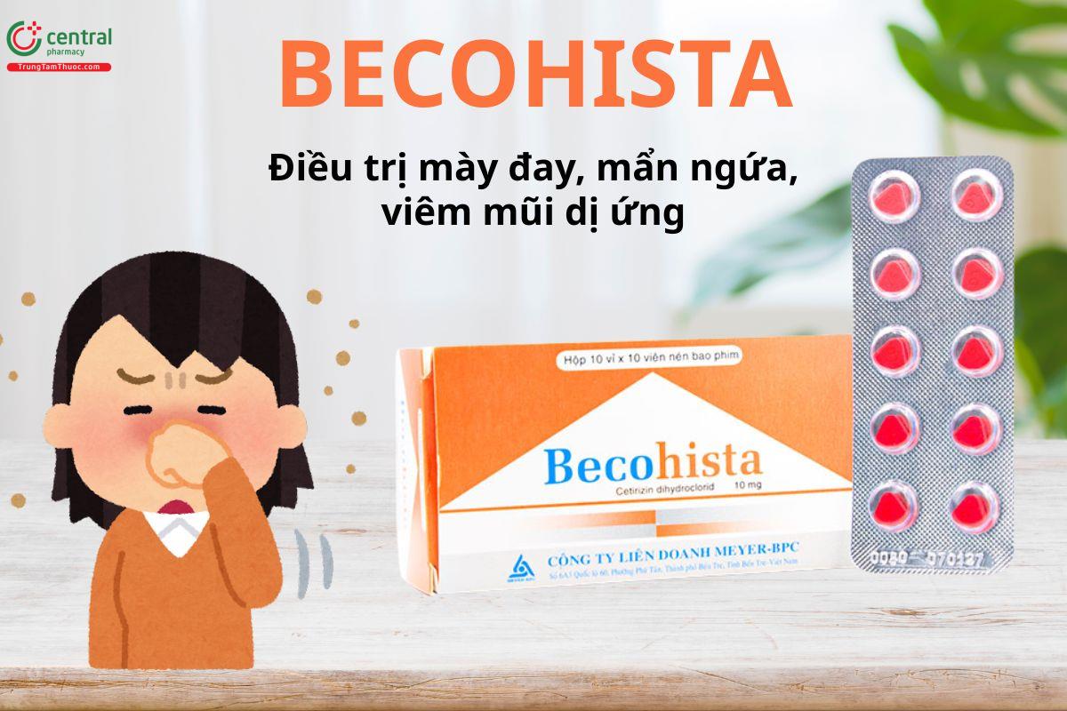 Becohista điều trị triệu chứng của mày đay, viêm mũi dị ứng