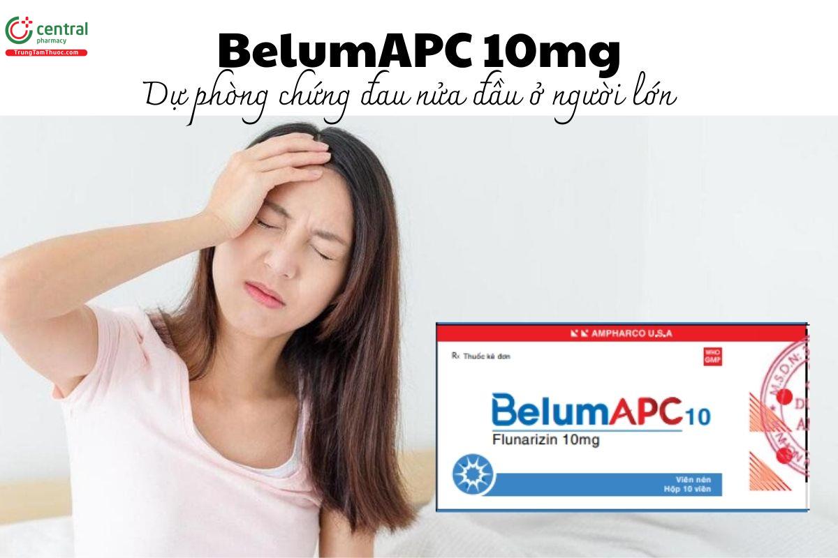 Thuốc BelumAPC 10mg - Dự phòng chứng đau nửa đầu ở người lớn
