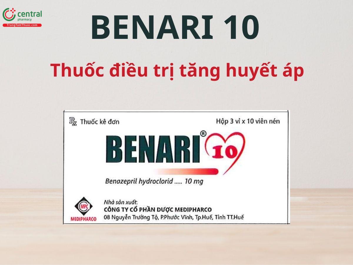 Benari 10 thuộc nhóm ức chế men chuyển, có tác dụng hạ huyết áp