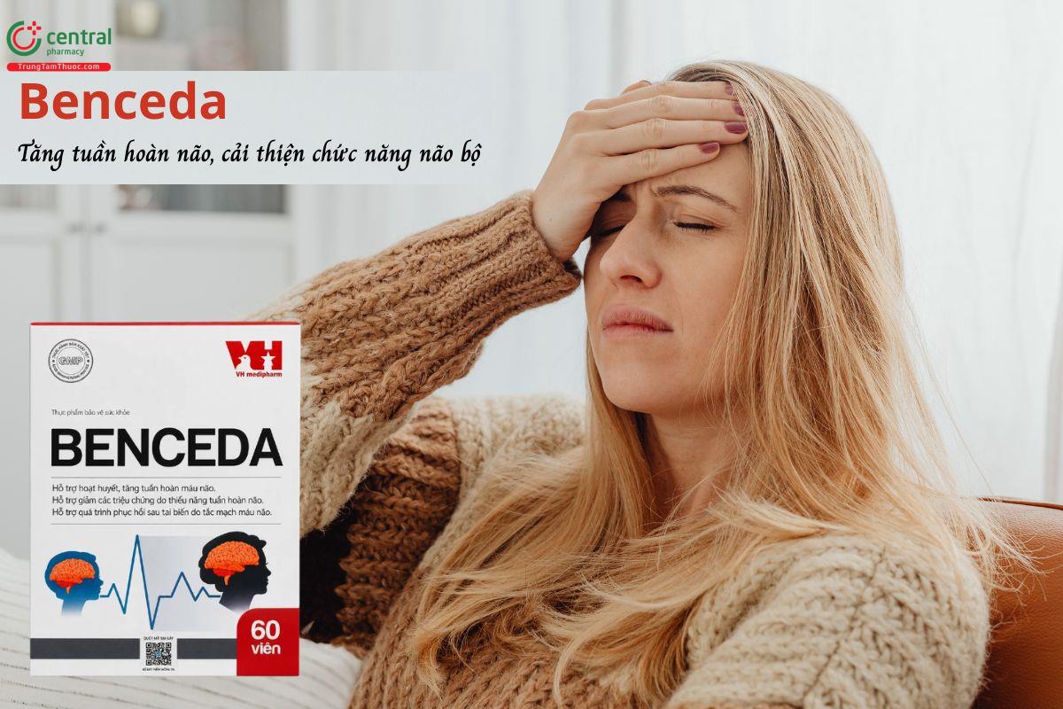 Benceda - Hỗ trợ hoạt huyết, giảm triệu chứng thiểu năng tuần hoàn não