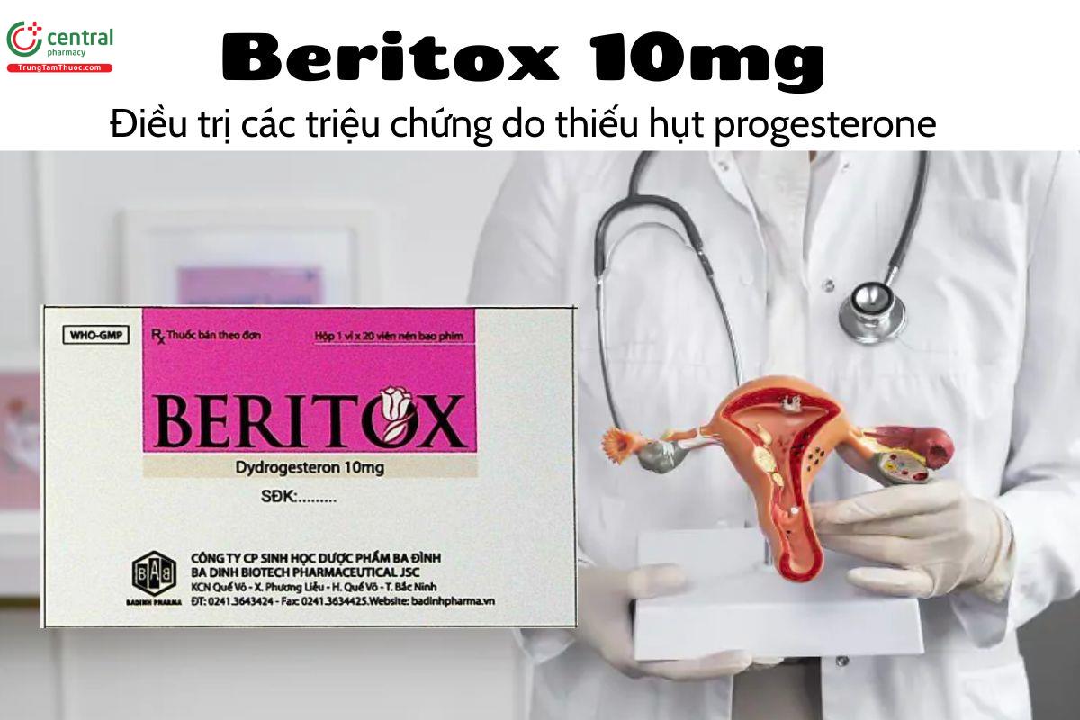 Thuốc Beritox 10mg - Điều trị các triệu chứng do thiếu hụt progesterone