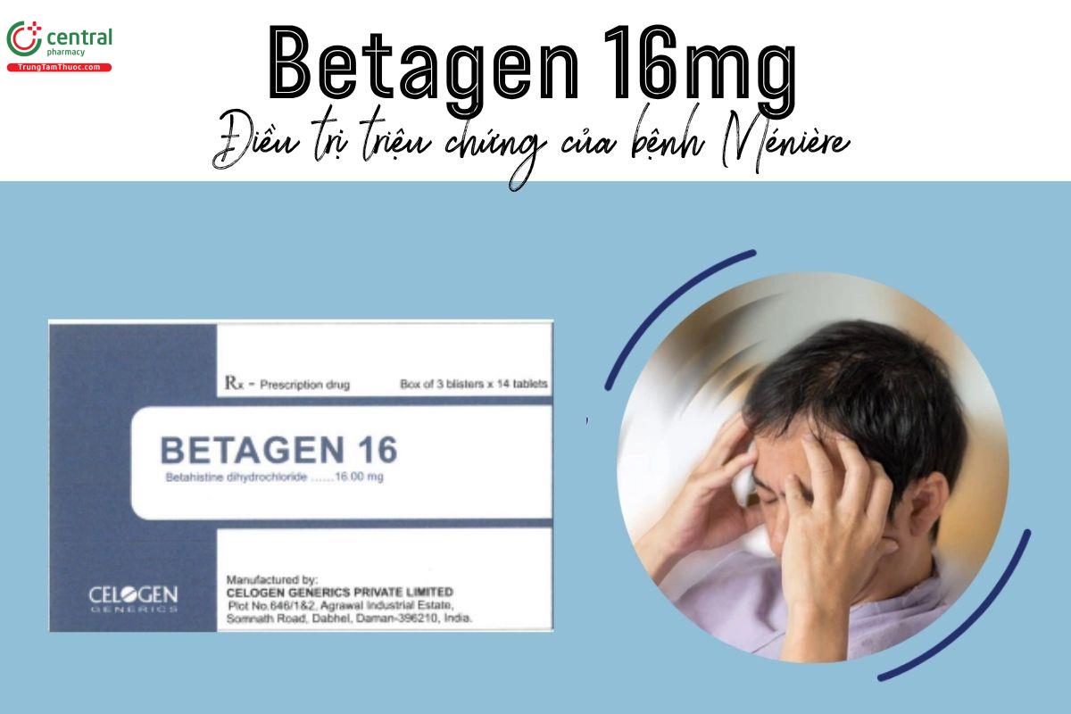 Thuốc Betagen 16mg - Điều trị triệu chứng của bệnh Ménière
