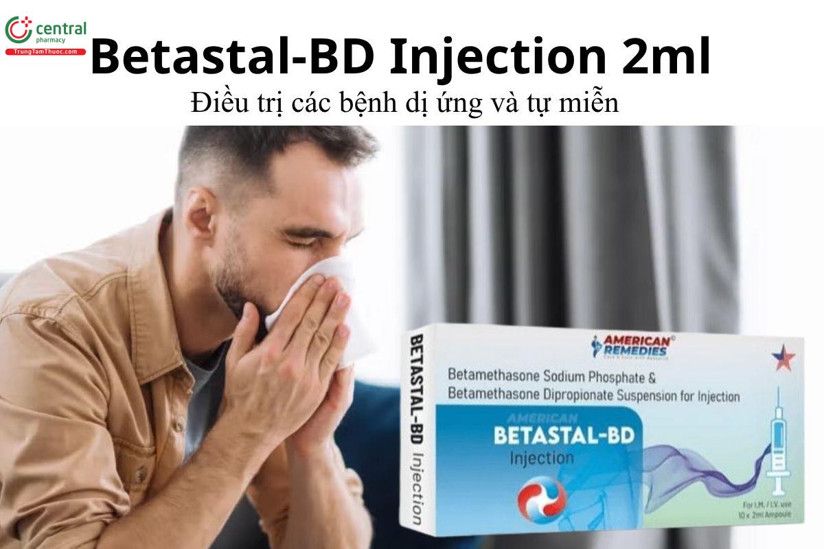 Thuốc Betastal-BD Injection 2ml - Điều trị các bệnh dị ứng và tự miễn
