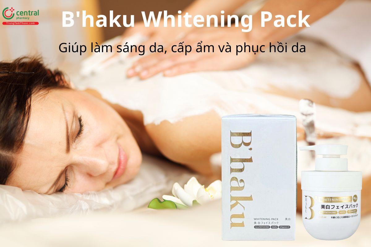 Kem B'haku Whitening Pack giúp làm sáng da, cấp ẩm và phục hồi da 
