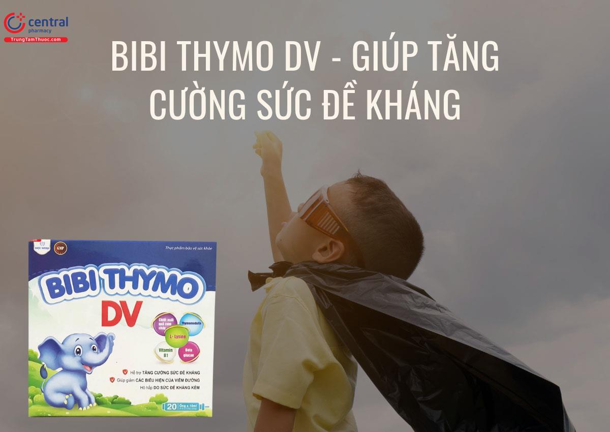 Bibi Thymo DV - giúp tăng cường sức đề kháng