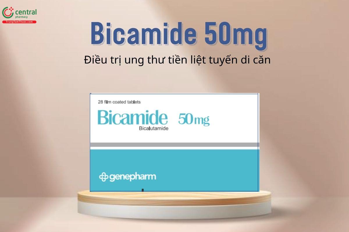 Thuốc Bicamide 50mg - Điều trị ung thư tiền liệt tuyến di căn