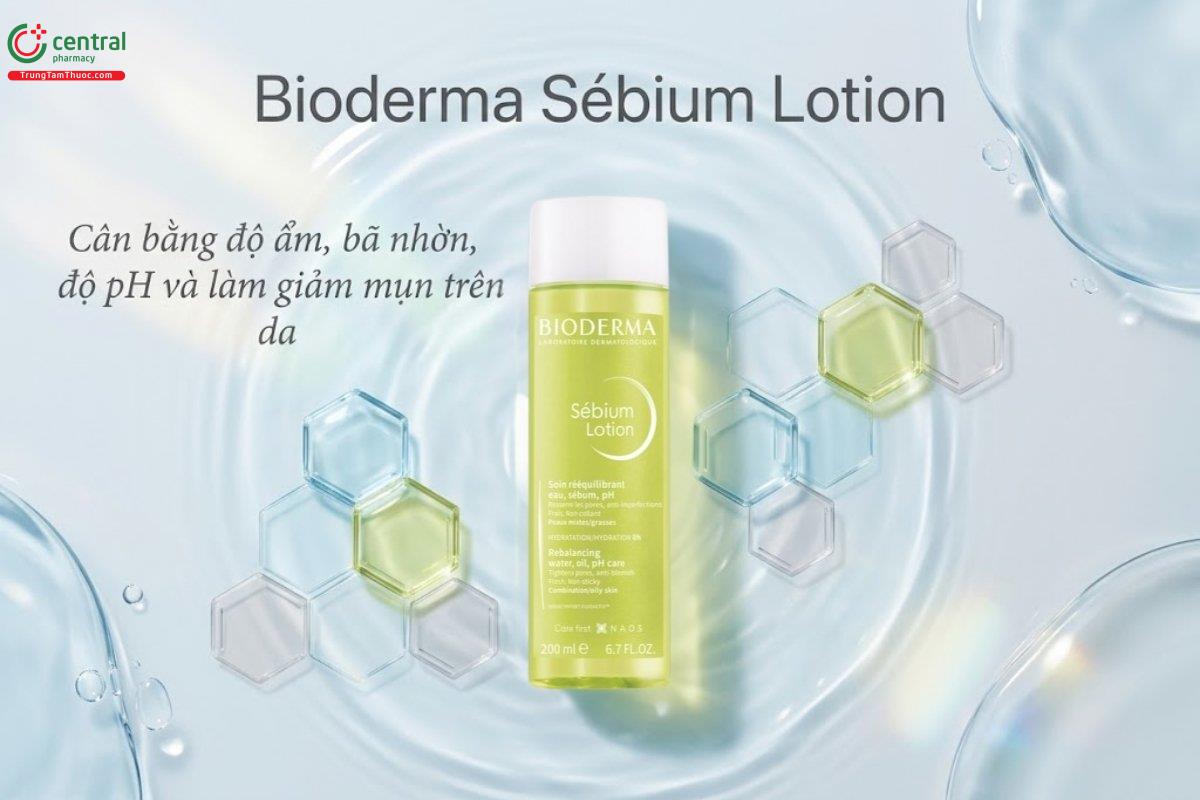 Bioderma Sébium Lotion duy trì độ ẩm kiểm soát bã nhờn, giảm mụn