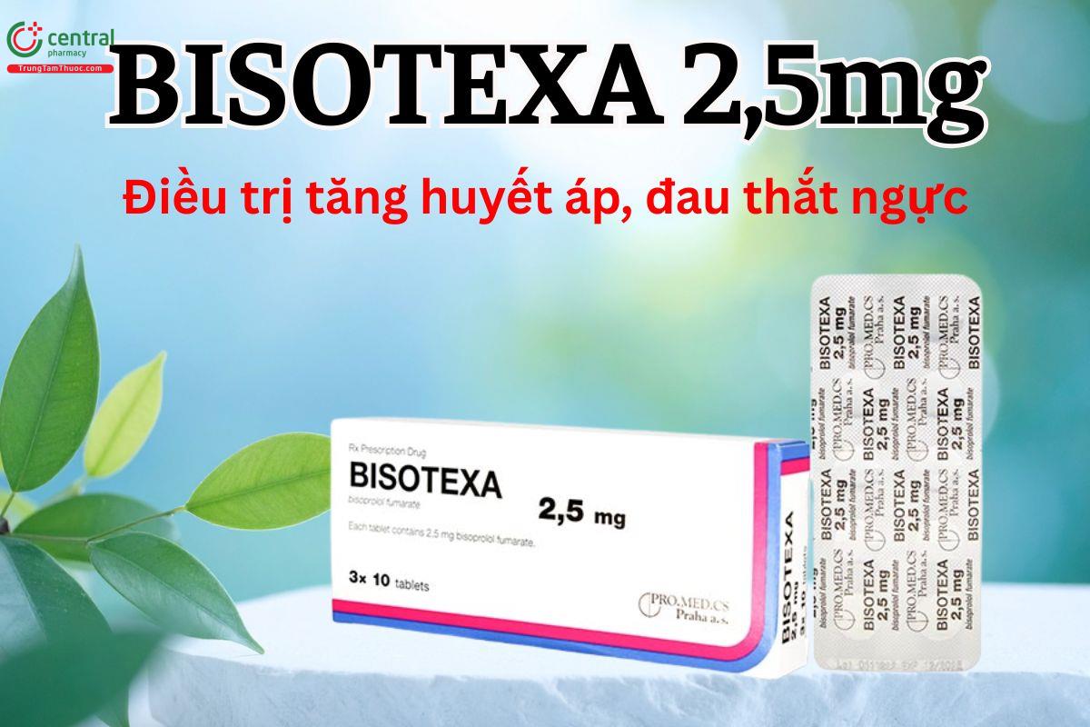 Bisotexa 2,5mg điều trị tăng huyết áp, đau thắt ngực, suy tim mạn tính